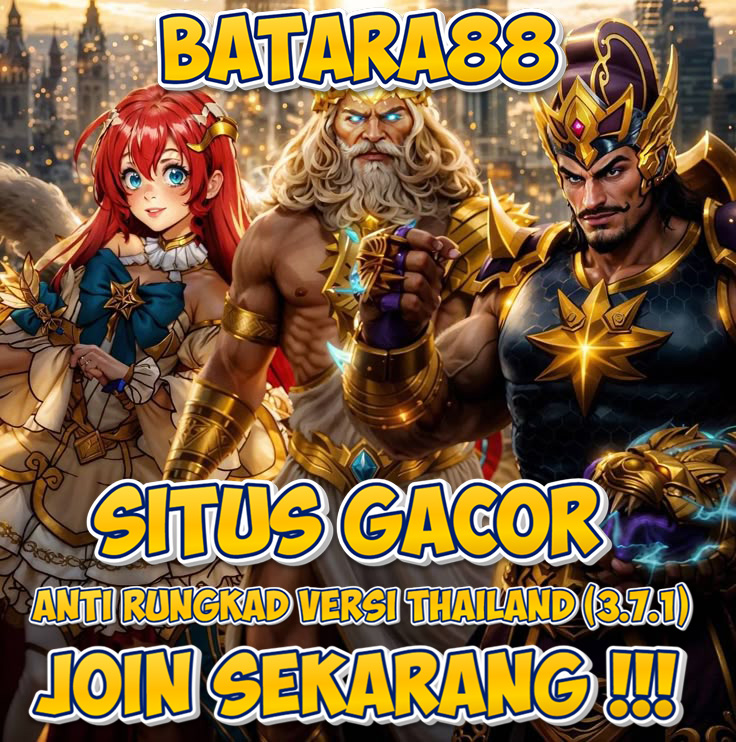 BATARA88: Link Login Slot Gacor Anti Rungkad Versi Server Thailand (3.7.1)